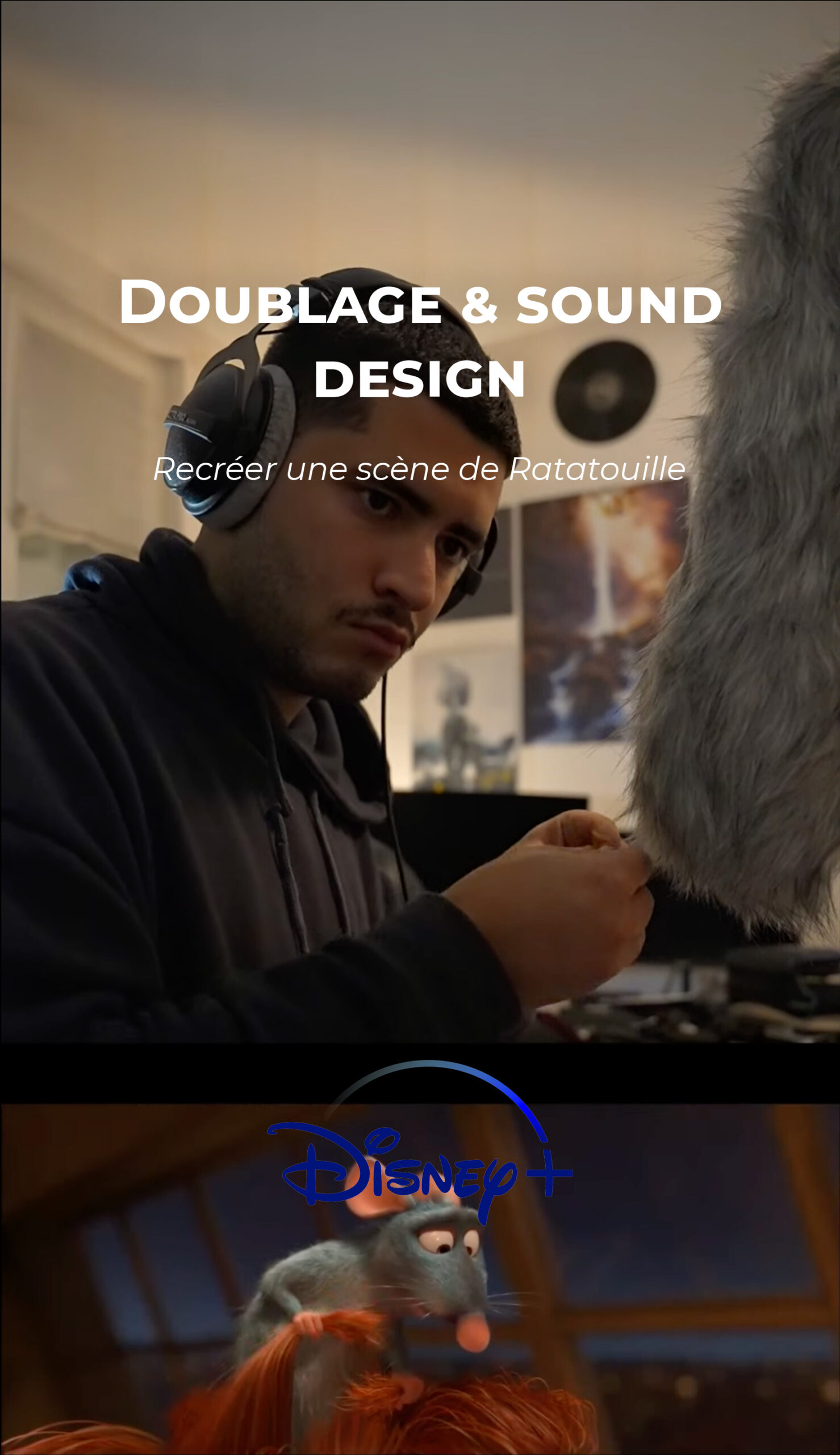 Doublage & sound design – Recréer une scène de Ratatouille